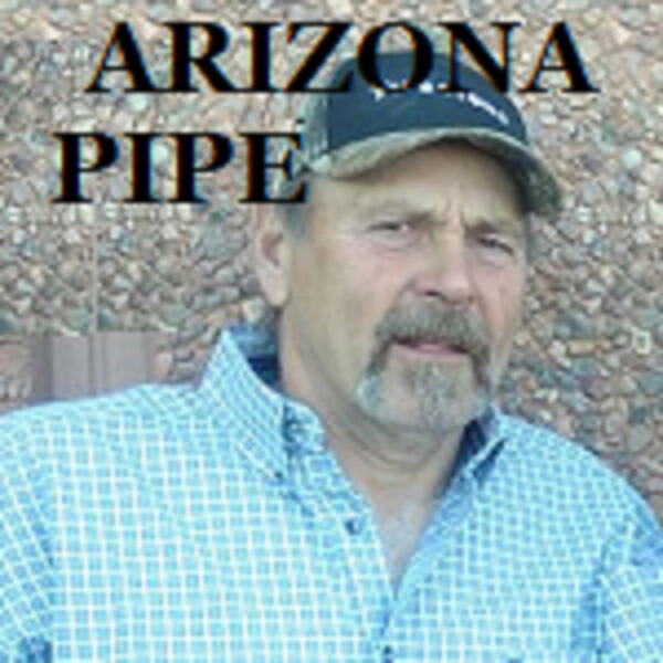 Mike from ArizonaPipe.com Call Mike at 928-242-4570